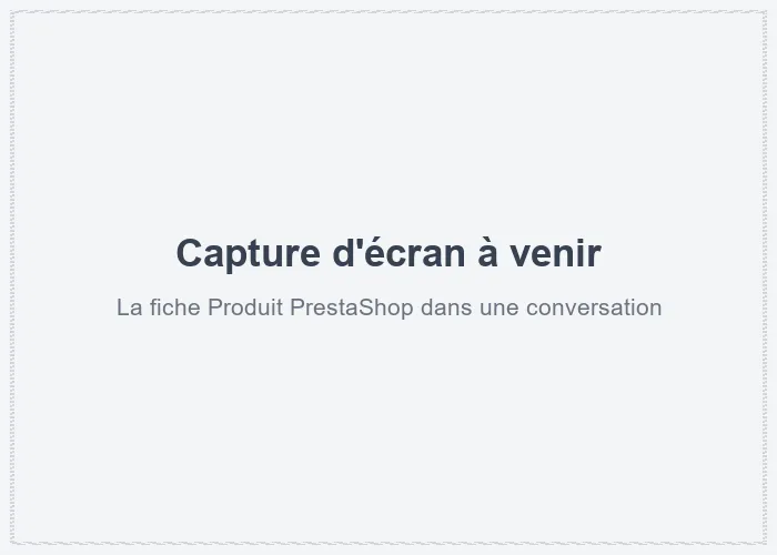 La fiche Produit PrestaShop dans une conversation